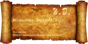 Wieszner Dezsér névjegykártya